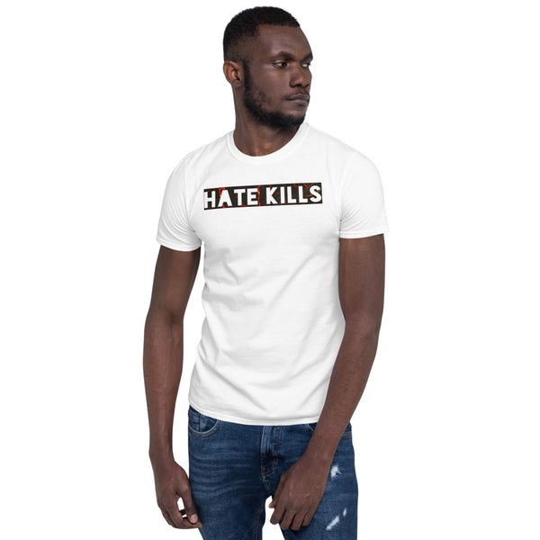 Hate kill Short-Sleeve Unisex T-Shirt